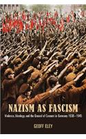 Nazism as Fascism
