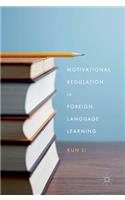 Motivational Regulation in Foreign Language Learning