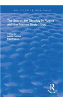 Search for Stability in Russia and the Former Soviet Bloc