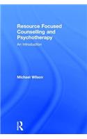 Resource Focused Counselling and Psychotherapy