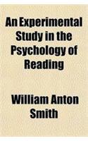 An Experimental Study in the Psychology of Reading