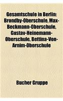 Gesamtschule in Berlin: Brndby-Oberschule, Max-Beckmann-Oberschule, Gustav-Heinemann-Oberschule, Bettina-Von-Arnim-Oberschule(German)