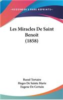 Les Miracles de Saint Benoit (1858)