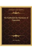 Kabbalah the Harmony of Opposites