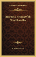 Spiritual Meaning of the Story of Aladdin