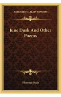 June Dusk and Other Poems