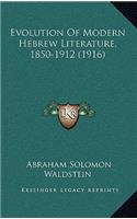 Evolution of Modern Hebrew Literature, 1850-1912 (1916)