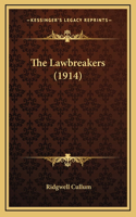 The Lawbreakers (1914)