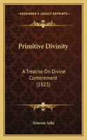 Primitive Divinity