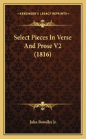 Select Pieces In Verse And Prose V2 (1816)