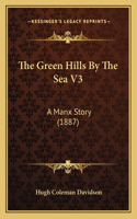 The Green Hills By The Sea V3