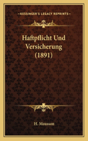 Haftpflicht Und Versicherung (1891)