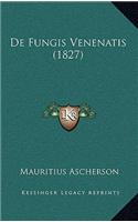 De Fungis Venenatis (1827)