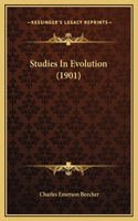 Studies In Evolution (1901)