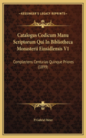 Catalogus Codicum Manu Scriptorum Qui In Bibliotheca Monasterii Einsidlensis V1