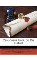 Censorini Liber De Die Natali