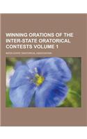 Winning Orations of the Inter-State Oratorical Contests Volume 1: (English)