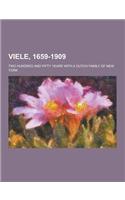 Viele, 1659-1909; Two Hundred and Fifty Years with a Dutch Family of New York