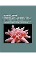 Birmingham: Birminghenses, DePorte En Birmingham, Walter Bache, Ozzy Osbourne, Daniel Sturridge, Jeff Lynne, Benjamin Mountfort(Spanish)