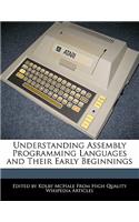 Understanding Assembly Programming Languages and Their Early Beginnings
