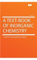 A Text-Book of Inorganic Chemistry Volume 1