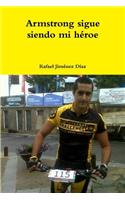 Armstrong sigue siendo mi héroe