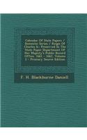 Calendar of State Papers / Domestic Series / Reign of Charles II.