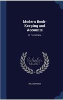 Modern Book-Keeping and Accounts