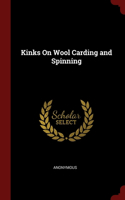 Kinks On Wool Carding and Spinning