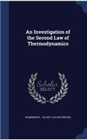 An Investigation of the Second Law of Thermodynamics