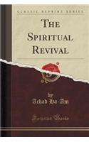 Spiritual Revival (Classic Reprint)