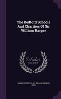 Bedford Schools And Charities Of Sir William Harper
