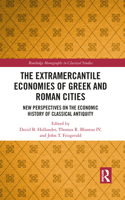 The Extramercantile Economies of Greek and Roman Cities