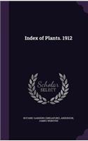 Index of Plants. 1912