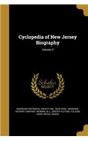 Cyclopedia of New Jersey Biography; Volume 3