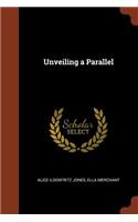 Unveiling a Parallel