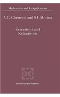 Extensions and Relaxations