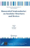 Nanoscaled Semiconductor-On-Insulator Structures and Devices