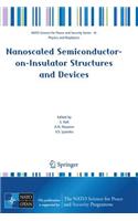 Nanoscaled Semiconductor-On-Insulator Structures and Devices
