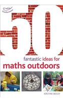 50 Fantastic Ideas for Maths Outdoors