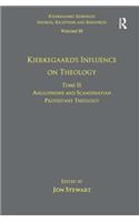 Volume 10, Tome II: Kierkegaard's Influence on Theology