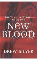 The Vampire within: New Blood