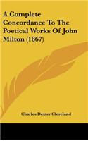 Complete Concordance To The Poetical Works Of John Milton (1867)