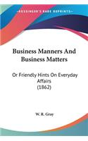 Business Manners And Business Matters