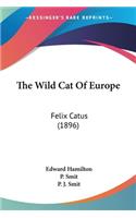 The Wild Cat Of Europe