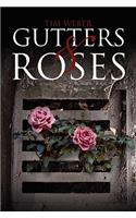 Gutters & Roses