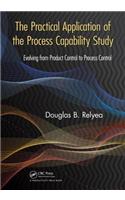 The Practical Application of the Process Capability Study