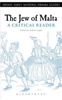 The Jew of Malta: A Critical Reader