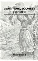 Least Said, Soonest Mended