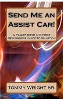 Send Me an Assist Car!